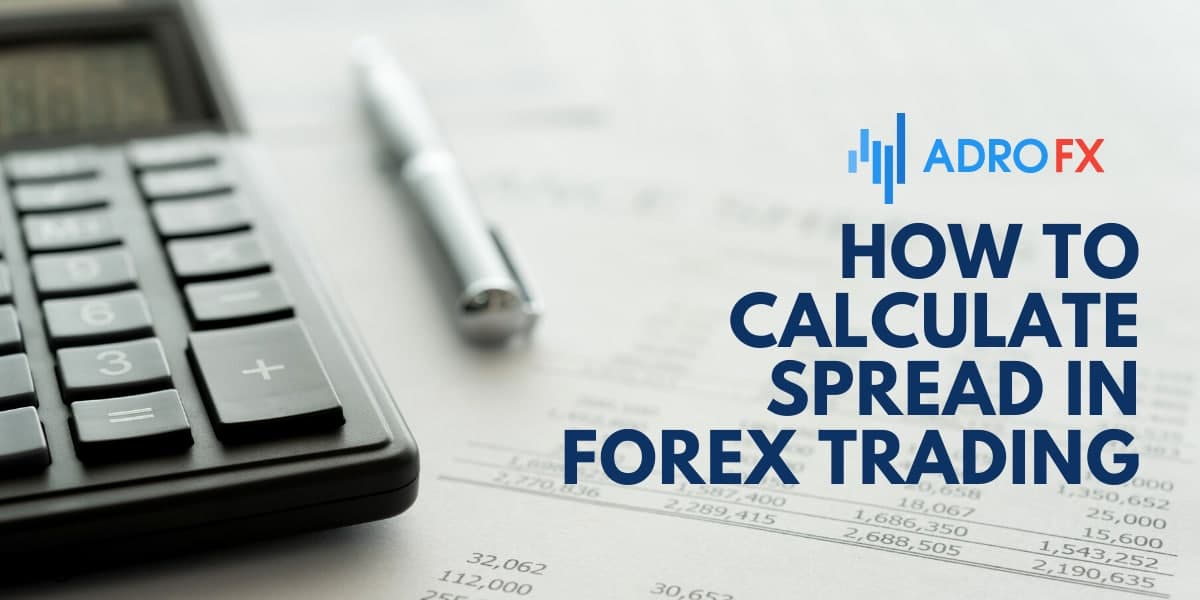 How to Calculate Spread in Forex Trading