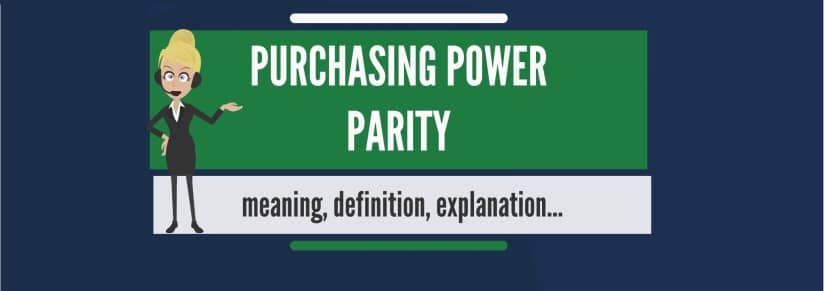 Understanding the Meaning of Purchasing Power Parity in 2022