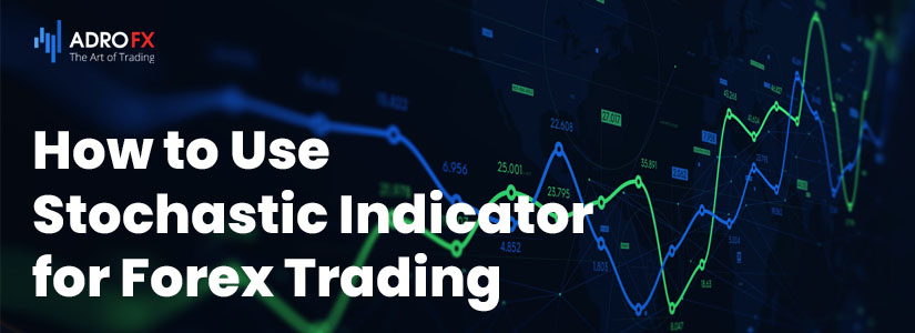 how-to-use-stochastic-indicator-for-forex-trading