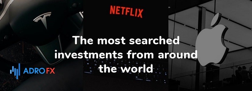 The most searched investments from around the world