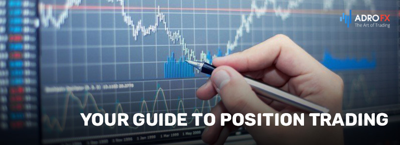 Your Guide to Position Trading