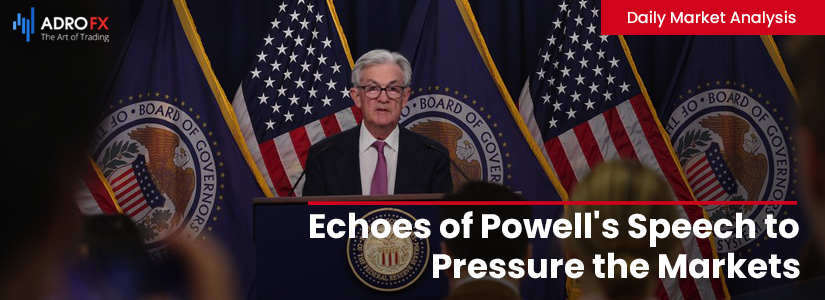 Echoes-of-Powells-Speech-to-Pressurethe-Markets-fullpage
