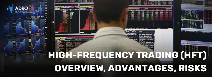 High-Frequency-Trading-(HFT)-Overview-Advantages-Risks-fullpage