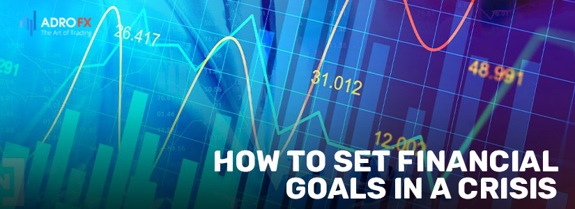 How-to-Set-Financial-Goals-in-a-Crisis
