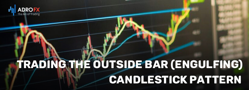 Trading-The-Outside-Bar-(Engulfing)-Candlestick-Pattern-fullpage