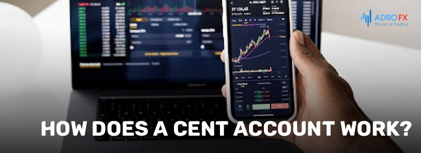 How Does a Cent Account Work?