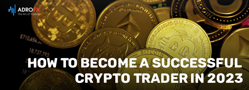 How-To-Become-a-Successful-Crypto-Trader-in-2023-fullpage