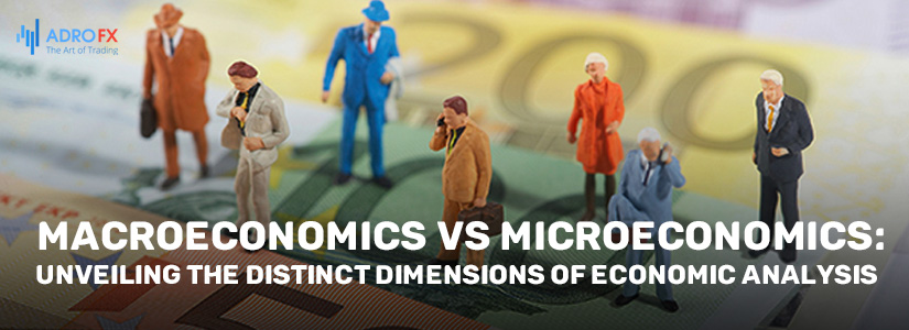 Macroeconomics-vs-Microeconomics-Unveiling-the-Distinct-Dimensions-of-Economic-Analysis-fullpage
