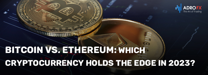 Bitcoin-vs-Ethereum-Which-Cryptocurrency-Holds-the-Edge-in-2023-fullpage