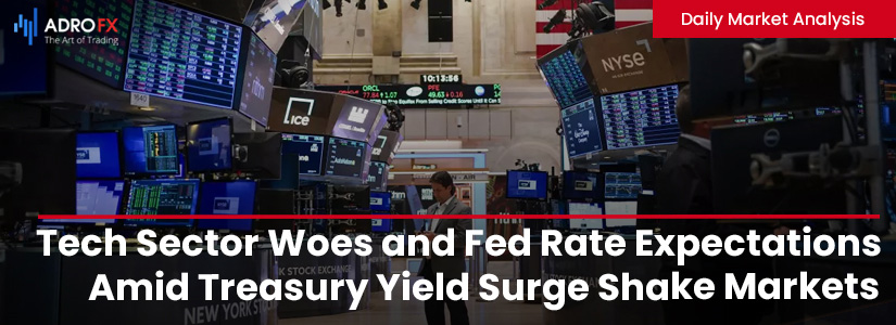 Tech-Sector-Woes-and-Fed-Rate-Expectations-Amid-Treasury-Yield-Surge-Shake-Markets-fullpage