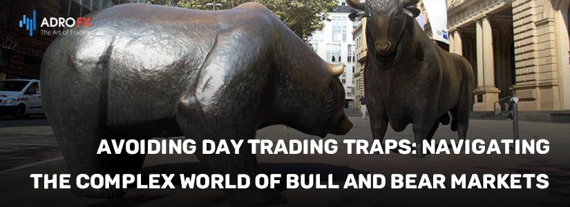 Avoiding-Day-Trading-Traps-Navigating-the-Complex-World-of-Bull-and-Bear-Markets-fullpage