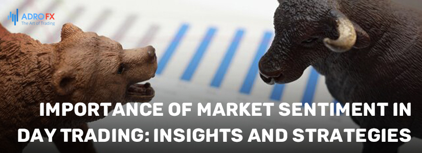 Importance-of-Market-Sentiment-in-Day-Trading-Insights-and-Strategies-fullpage