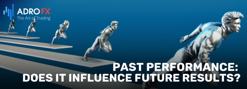 Past-Performance-Does-It-Influence-Future-Results-fullpage