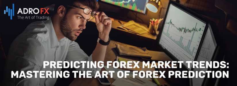 Predicting-Forex-Market-Trends-Mastering-the-Art-of-Forex-Prediction-fullpage