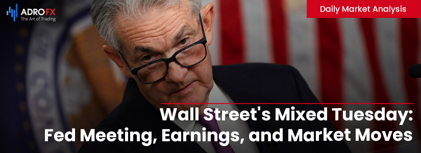 Wall-Streets-Mixed-Tuesday-Fed-Meeting-Earnings-and-Market-Moves-fullpage