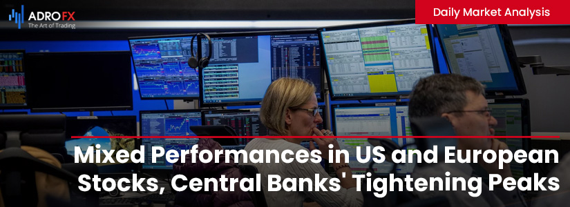 Mixed-Performances-in-US-and-European-Stocks-Central-Banks-Tightening-Peaks-and-Gold-Stabilization-After-Record-Highs-fullpage