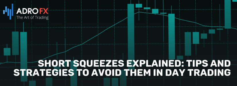 Short-Squeezes-Explained-Tips-and-Strategies-to-Avoid-Them-in-Day-Trading-fullpage