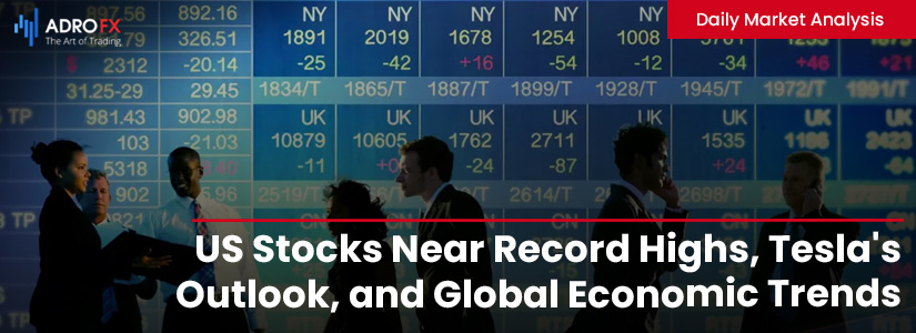 US-Stocks-Near-Record-Highs-Tesla-Outlook-and-Global-Economic-Trends-fullpage