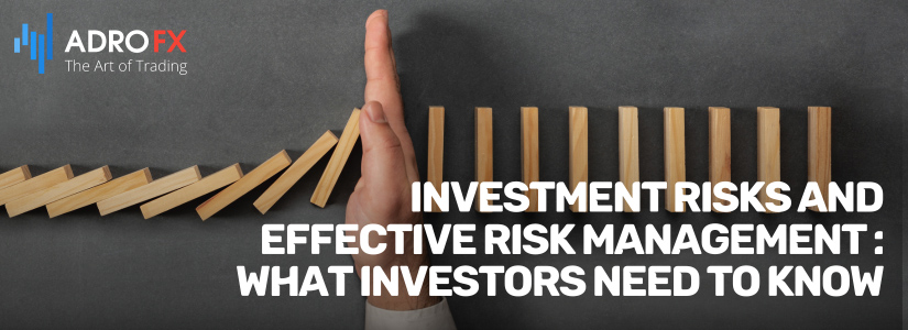 Investment-Risks-and-Effective-Risk-Management-What-Investors-Need-to-Know-Fullpage