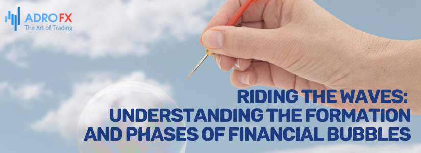 Riding-the-Waves-Understanding-the-Formation-Phases-of-Financial-Bubbles-Fullpage