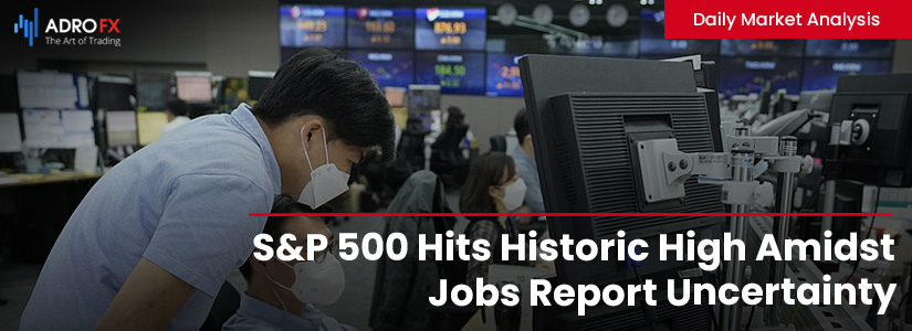 SP500-Hits-Historic-High-Amidst-Jobs-Report-Uncertainty-fullpage