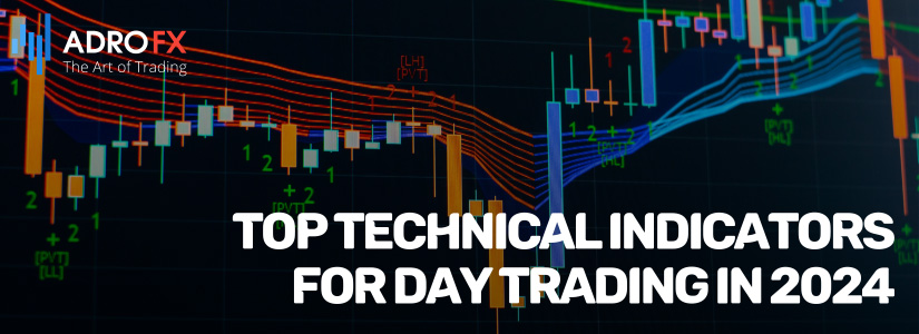 Top-Technical-Indicators-for-Day-Trading-in-2024-Fullpage