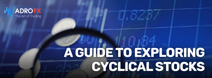 A-Guide-to-Exploring-Cyclical-Stocks-Fullpage