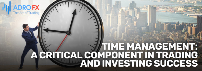 Time-Management-A-Critical-Component-in-Trading-and-Investing-Success-Fullpage
