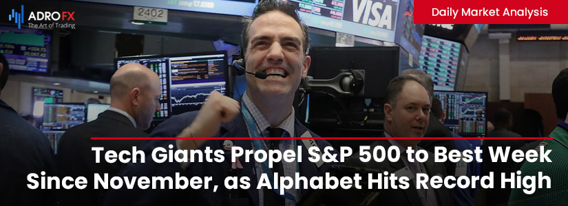 Tech-Giants-Propel-SP500-to-Best-Week-Since-November-as-Alphabet-Hits-Record-High-Market-Eyes-Fed-Rate-Decision-Fullpage