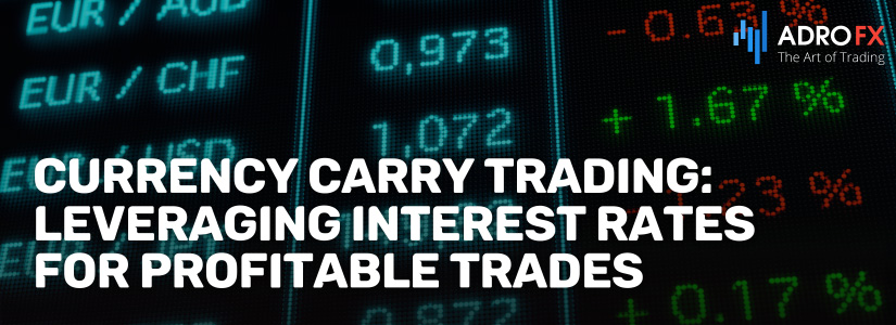 Currency-Carry–Trading-Leveraging-Interest-Rates-for-Profitable-Trades-Fullpage