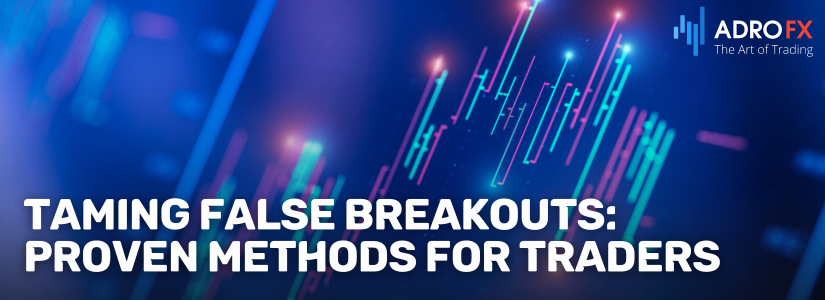 Taming-False-Breakouts-Proven-Methods-for-Traders-Fullpage