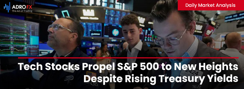 Tech-Stocks-Propel-SP500-to-New-Heights-Despite-Rising-Treasury-Yields-Fullpage