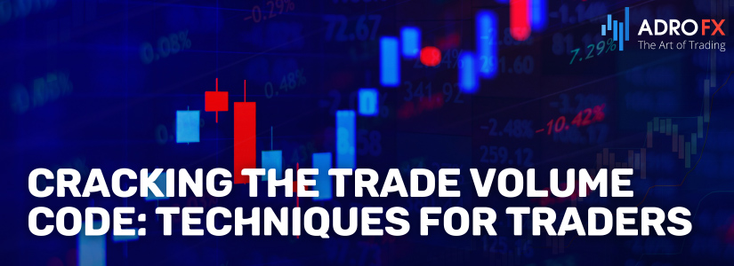 Cracking-the-Trade-Volume-Code-Techniques-for-Traders-Fullpage