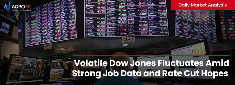 Volatile-Dow-Jones-Fluctuates-Amid-Strong-Job-Data-and-Rate-Cut-Hopes-Fullpage