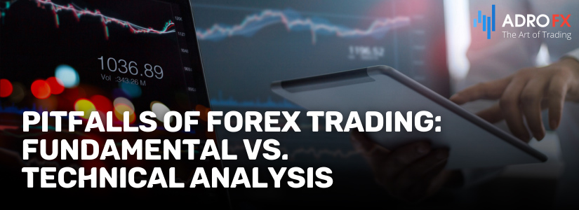 Pitfalls-of-Forex-Trading-Fundamental-vs-Technical-Analysis-Fullpage