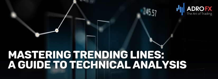 Mastering-Trending-Lines-A-Guide-to-Technical-Analysis-Fullpage