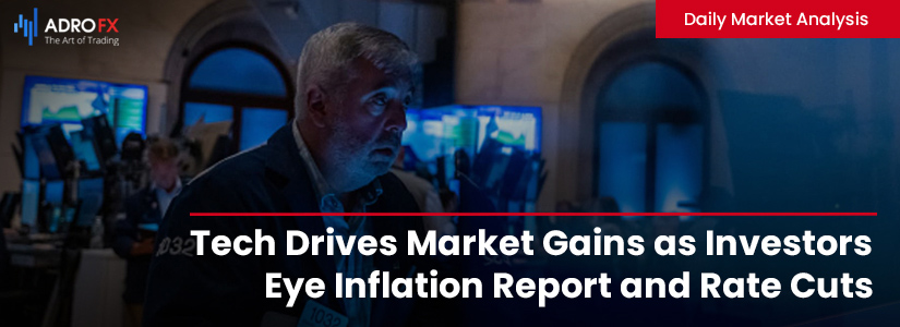 Tech-Drives-Market-Gains-as-Investors-Eye-Inflation-Report-and-Rate-Cuts-Fullpage