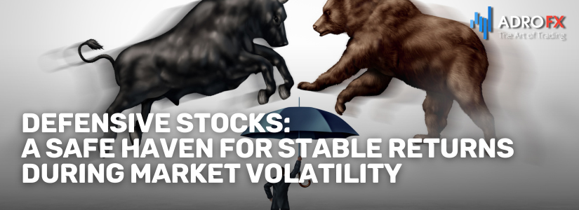 Defensive-Stocks-A-Safe-Haven-for-Stable-Returns-During-Market-Volatility-Fullpage