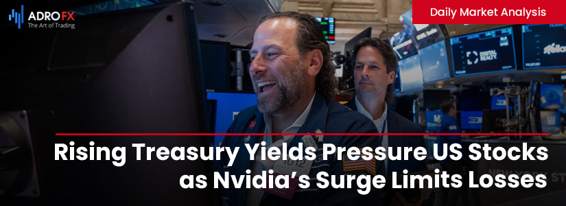 Rising-Treasury-Yields-Pressure-US-Stocks-as-Nvidia-Surge-Limits-Losses-Market-Eyes-Tech-Earnings-and-Fed-Rate-Outlook-Fullpage