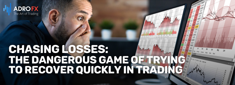 Chasing-Losses-The-Dangerous-Game-of-Trying-to-Recover-Quickly-in-Trading-Fullpage