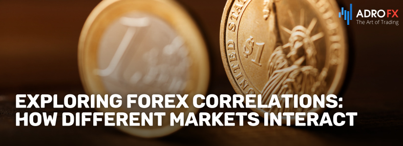 Exploring-Forex-Correlations-How-Different-Markets-Interact-Fullpage