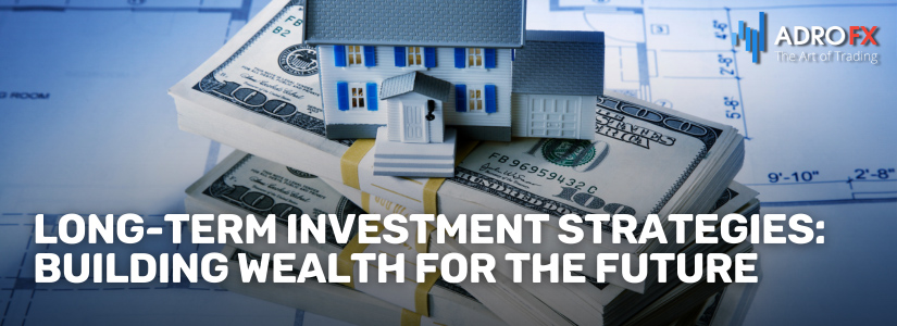 Long-Term-Investment-Strategies-Building-Wealth-for-the-Future-Fullpage