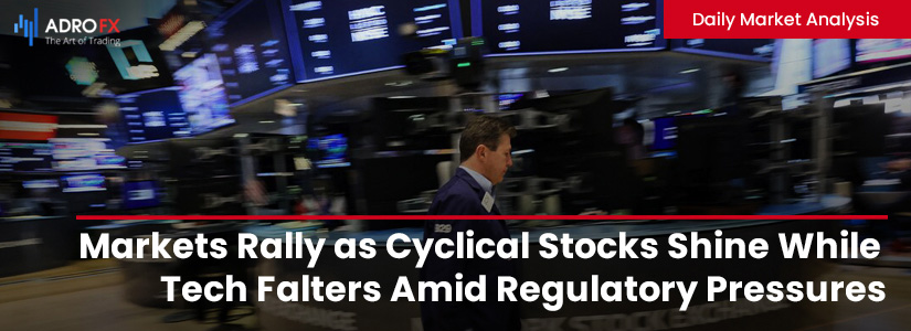 Markets-Rally-as-Cyclical-Stocks-Shine-While-Tech-Falters-Amid-Regulatory-Pressures-Fullpage