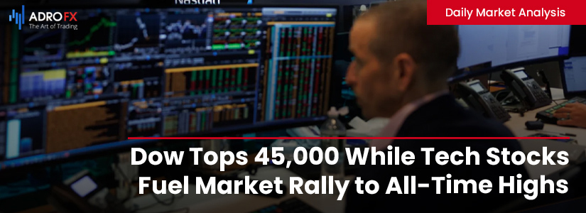 Dow-Tops-45000-While-Tech-Stocks-Fuel-Market-Rally-to-All-Time-Highs-Fullpage