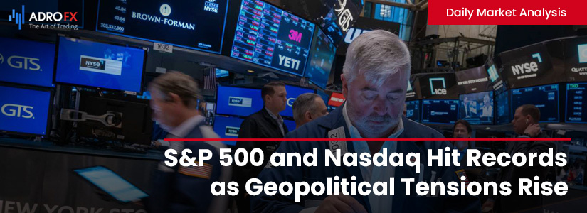 SP500-and-Nasdaq-Hit-Records-as-Geopolitical-Tensions-Rise-Fullpage