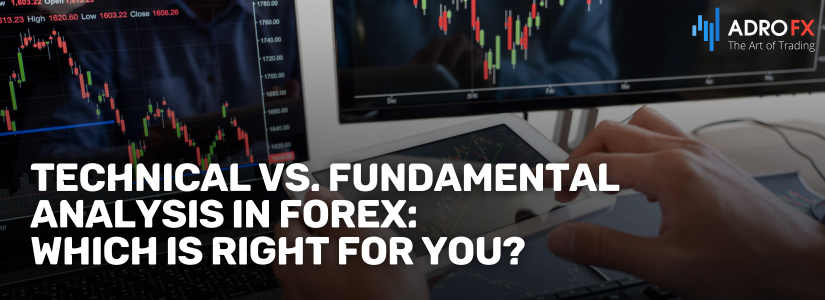 Technical-vs-Fundamental-Analysis-in-Forex-Which-Is-Right-for-You-Fullpage