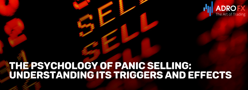 The-Psychology-of-Panic-Selling-Understanding-Its-Triggers-and-Effects-Fullpage