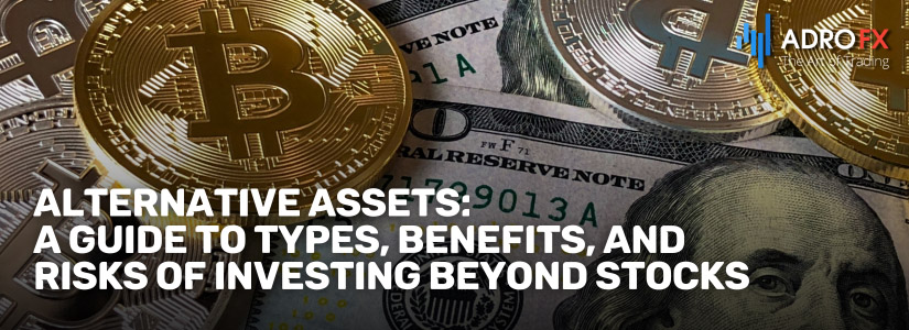 Alternative-Assets-A-Guide-to-Types-Benefits-and-Risks-of-Investing-Beyond-Stocks-Fullpage