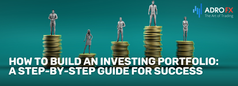 How-to-Build-an-Investing-Portfolio-A-Step-by-Step-Guide-for-Success-Fullpage