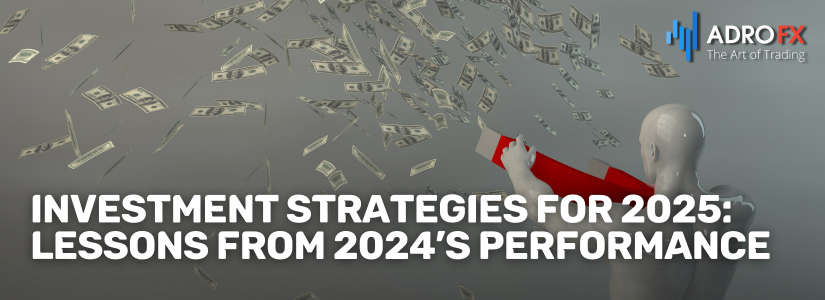 Investment-Strategies-for-2025-Lessons-from-2024-Performance-Fullpage